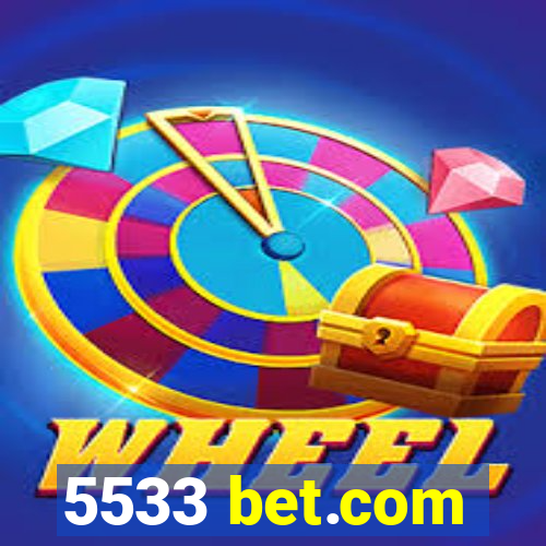 5533 bet.com