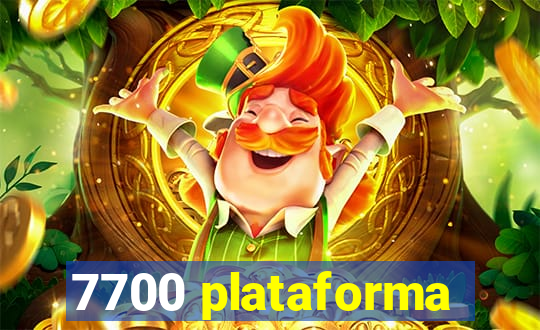 7700 plataforma