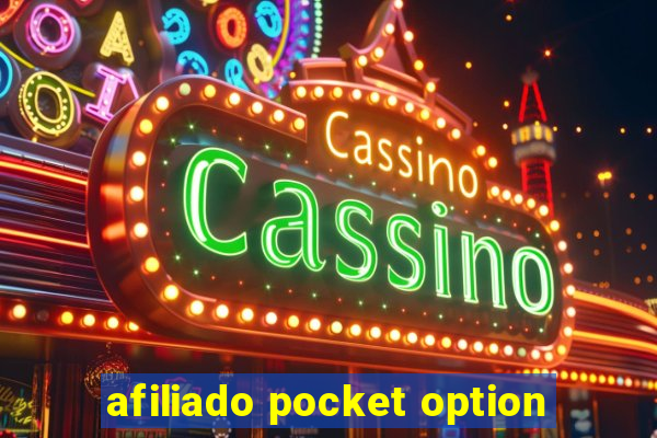 afiliado pocket option