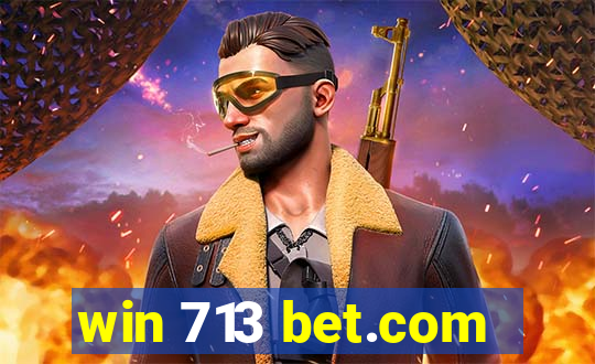 win 713 bet.com