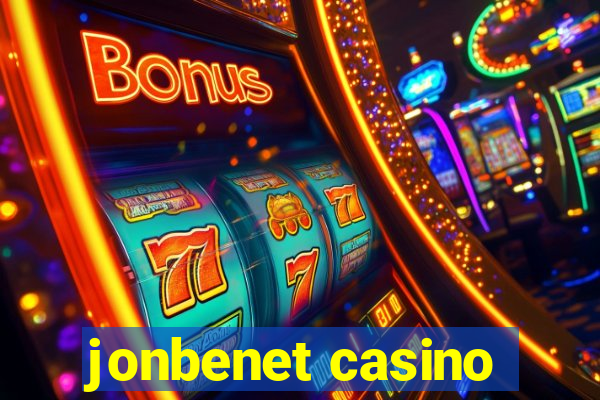 jonbenet casino