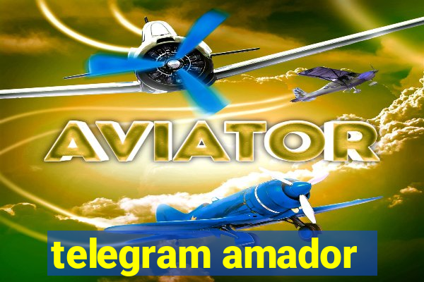 telegram amador