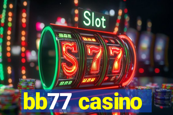 bb77 casino