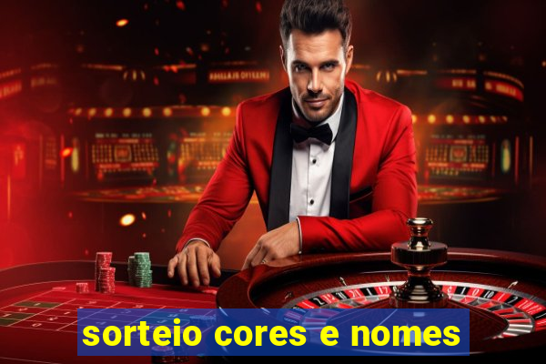 sorteio cores e nomes