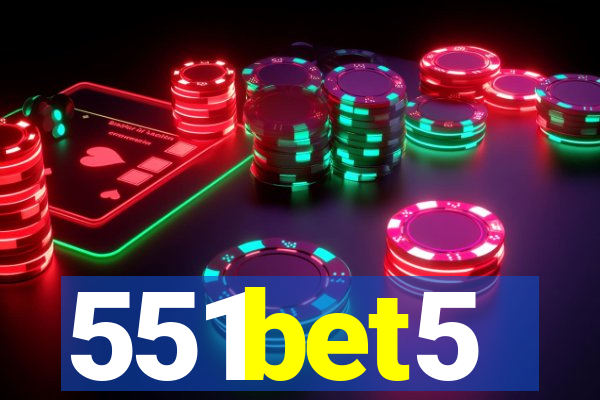 551bet5