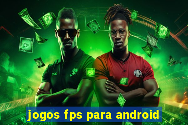 jogos fps para android