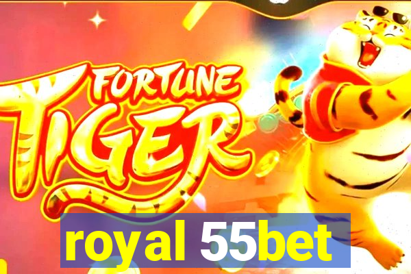 royal 55bet