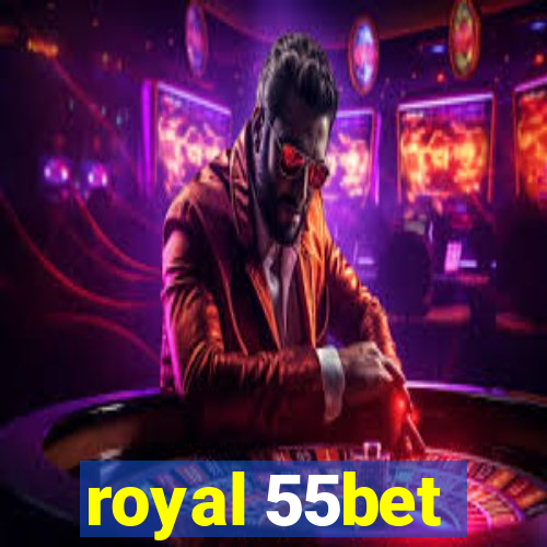 royal 55bet