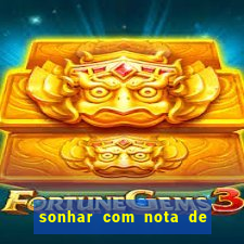 sonhar com nota de 5 reais jogo do bicho