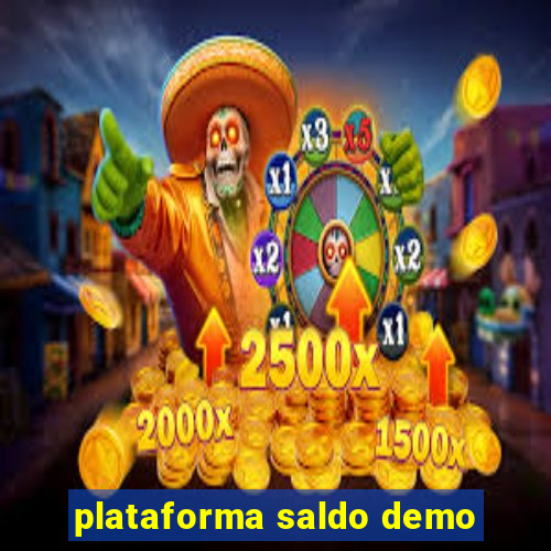 plataforma saldo demo