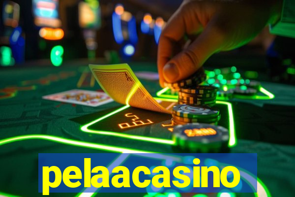 pelaacasino