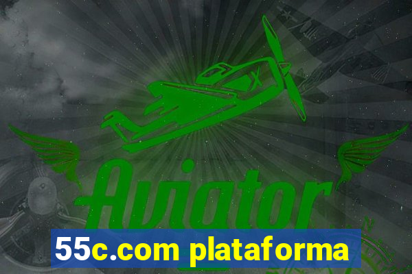 55c.com plataforma