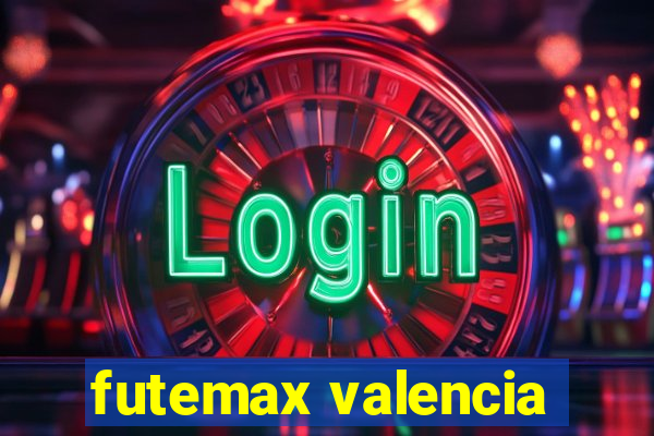 futemax valencia