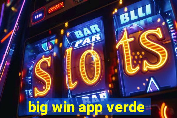 big win app verde