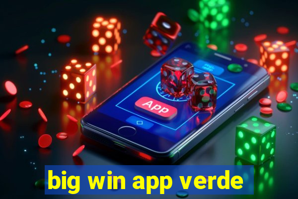 big win app verde