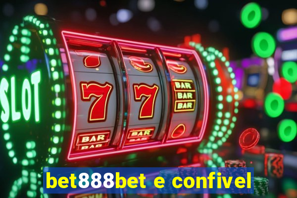 bet888bet e confivel