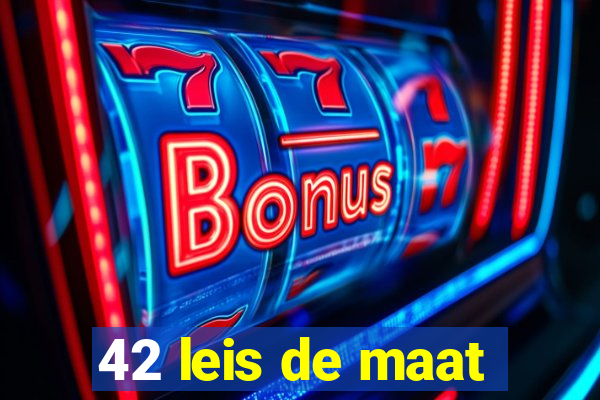 42 leis de maat