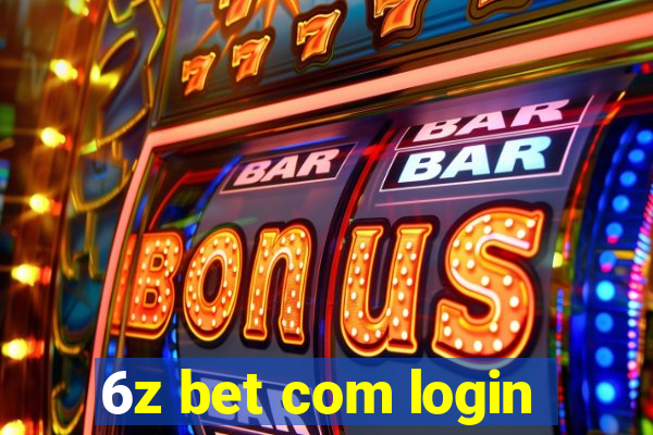 6z bet com login