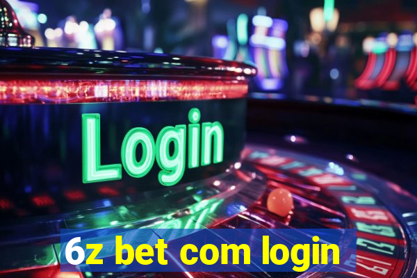 6z bet com login