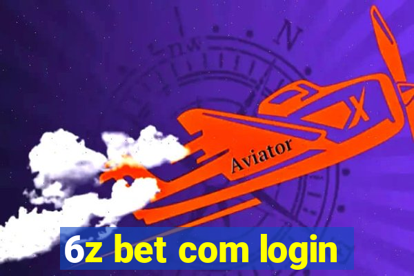 6z bet com login