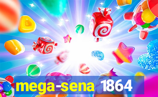 mega-sena 1864