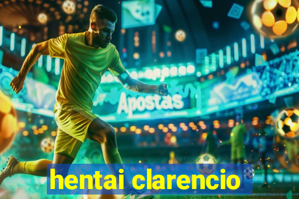 hentai clarencio