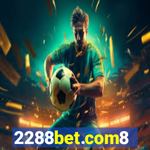 2288bet.com8