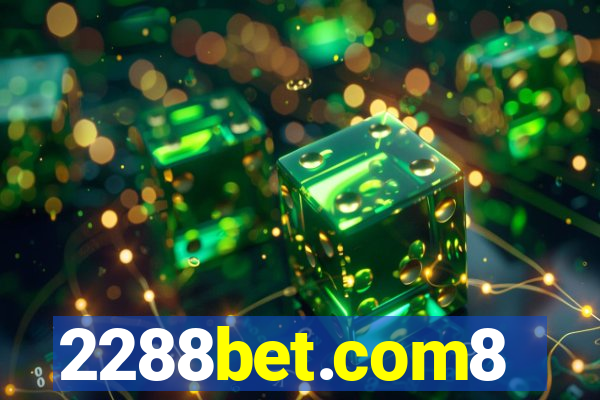 2288bet.com8