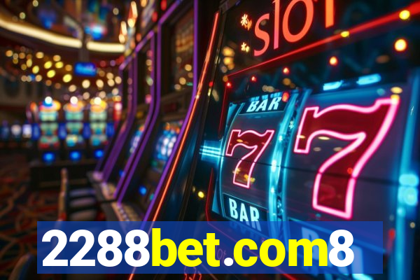 2288bet.com8