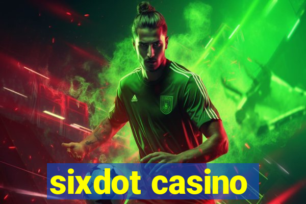 sixdot casino