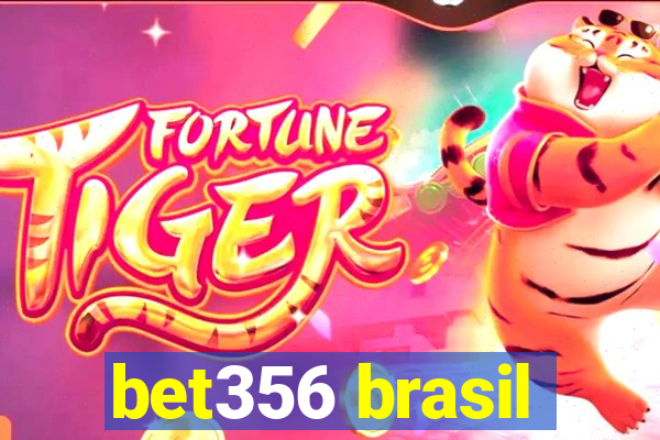 bet356 brasil