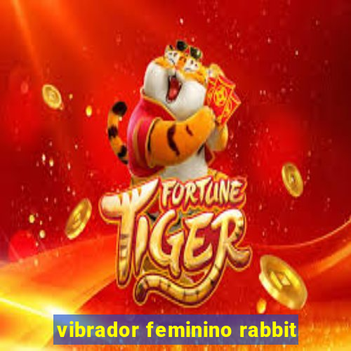 vibrador feminino rabbit