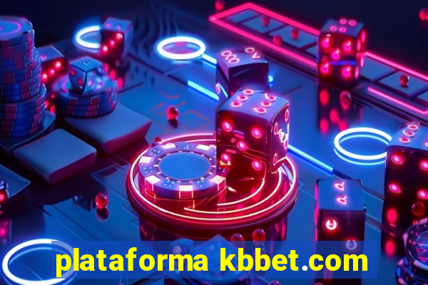 plataforma kbbet.com