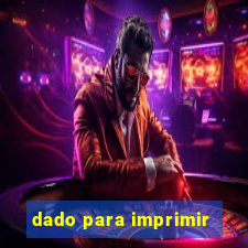 dado para imprimir