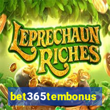 bet365tembonus