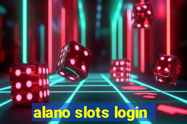 alano slots login