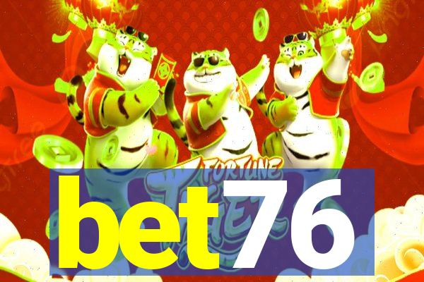 bet76