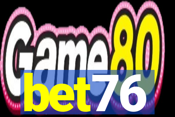 bet76