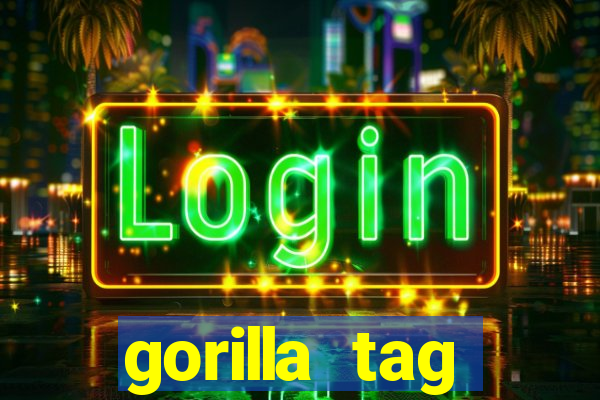 gorilla tag download mobile