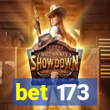 bet 173