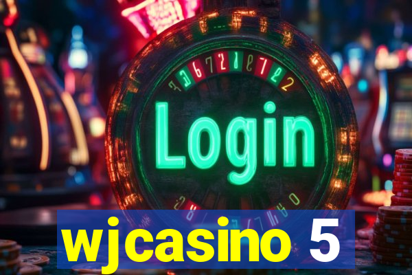 wjcasino 5