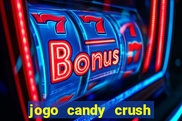 jogo candy crush saga no facebook