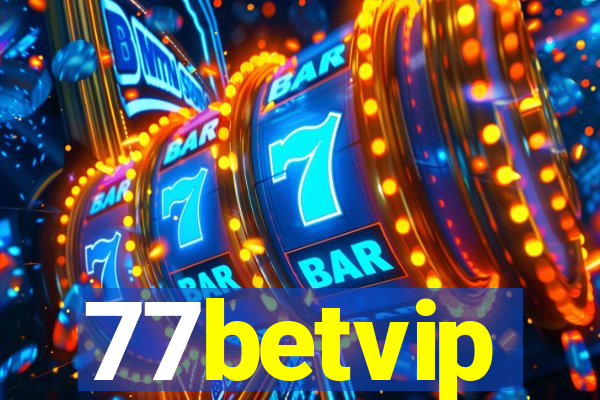 77betvip