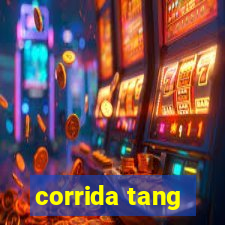 corrida tang