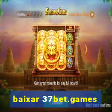 baixar 37bet.games