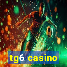 tg6 casino