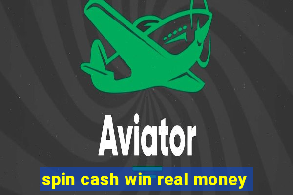 spin cash win real money