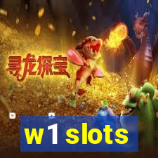 w1 slots