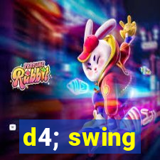 d4; swing