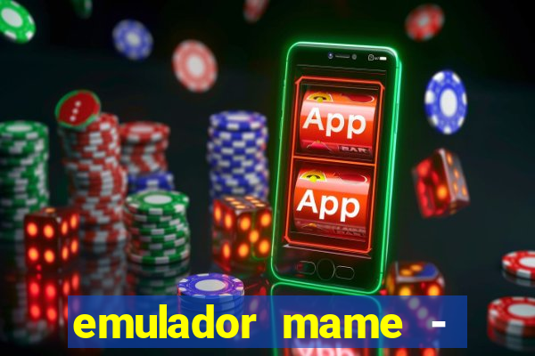 emulador mame - download + 1000 jogos arcade android